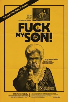 Big fuck my son poster   todd rohal professional motion picture llc 693x1024