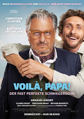 Die neue Komödie mit Christian Clavier: Wir verlosen Freikarten zu "Voilà, Papa! - Der fast perfekte Schwiegersohn"
