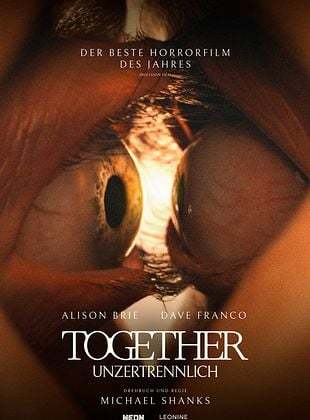 Der Body-Horror Schocker des Jahres: Zum Kinostart von "Together - Unzertennlich" verlosen wir ein Film-Paket mit Kinokarten
