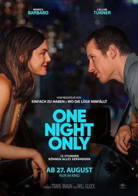 Eine chaotische Liebesnacht: Zum Kinostart von "One Night Only" verlosen wir Kinokarten